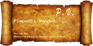 Pimpedli Vendel névjegykártya
